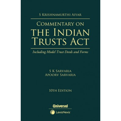 Commentary On The Indian Trusts Act (Including Model Trusts Deeds & Forms)